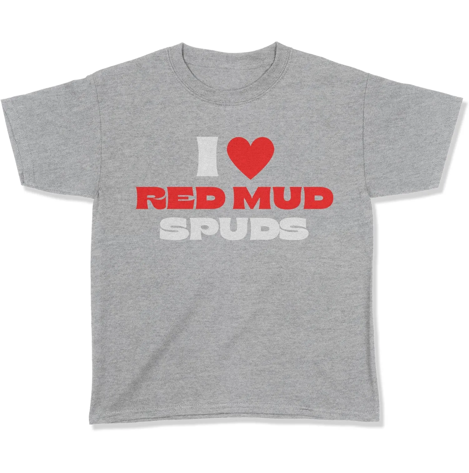 I Love Red Mud Spuds Youth T-Shirt