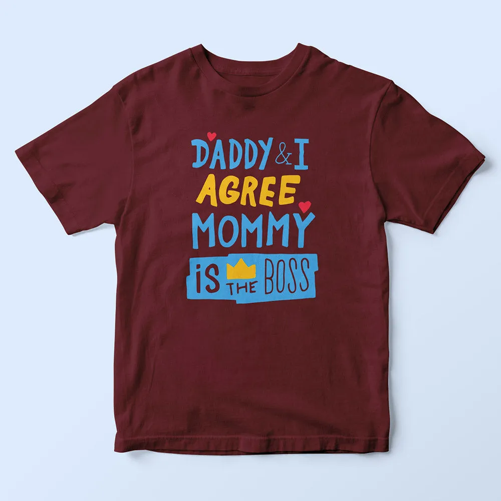 Mommy Is The Boss Kids T-Shirt